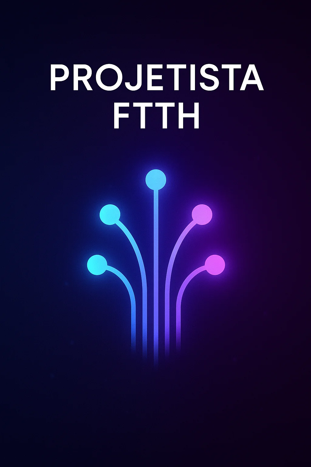 Projetista FTTH